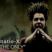 The Static X The Only