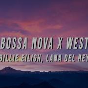 West Coast X Billie Bossa Nova