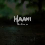 Haani The Prophec