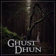 Ghust Dhun Np Music