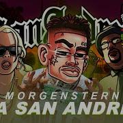 Morgenshtern Gta San Andreas Mashup Remix