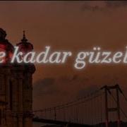 Nekadar Guzelsin