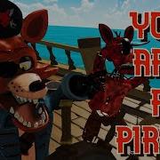 Foxy U Are A Pirate