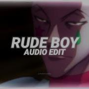 Rude Boy Edit Audio