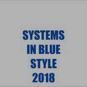 Systems In Blue Sound 2018