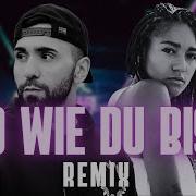 So Wie Du Bist Remix