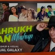 Shahrukh Khan Mashup Remix