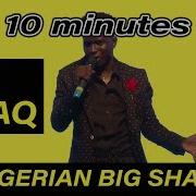 Nigerian Big Shaq Man S No Hot Remix 10 Minutes