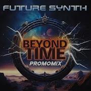 Future Synth Beyond Time