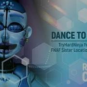 Elli Dance To Forget Fnaf Sister Location Rus Cover