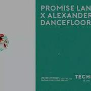 Promise Land X Alexander Som Dancefloor