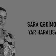 Sara Qedimova Yar Haralisan