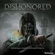 Dishonored Game Music