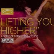 Armin Van Buuren Lifting You Higher Asot 900 Anthem Extended Mix