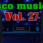 Italo Disko Music Vol 27