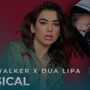 Alan Walker X Dua Lipa Physical Albert Vishi Remix