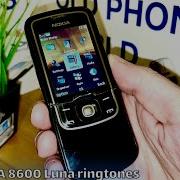 Nokia 8600 Luna Ringtones Original Luxury Redefined