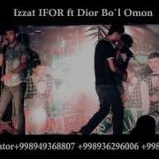 Izzat Ifor Ft Dior Bo L Omon Hd Video