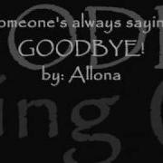 Someone S Saying Goodbye