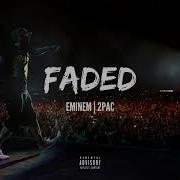 Alan Walker Eminem Tupac Faded Remix