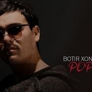 Botir Xon Popuri Remix Mp3