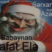 Azeri Bass Music Azer Seda Ft Serxan Ekber Zarafat Ele 2018