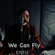 We Can Fly