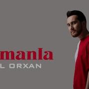 Lil Orxan Zamanla