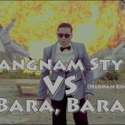 Psy Gandam Style X Bara Bara