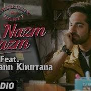 Nazm Nazm Feat Ayushmann Khurrana Arko