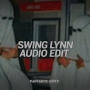 Swing Lynn Tiktok Version Edit Audio