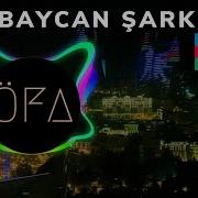 En Cok Dinlenen Azeri Sarkilar 2019