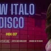 New Italo Disco Mix 07