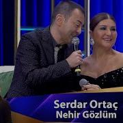 Serdar Ortaç Nehi R Gözlüm