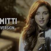 Teri Mitti Female Version