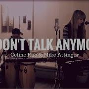 Charlie Puth Feat Selena Gomez We Don T Talk Anymore Loop Cover By Celine Rae Mike Attinger