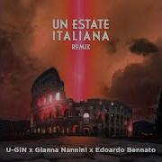 U Gin X Gianna Nannini X Edoardo Bennato Un Estate Italiana Remix